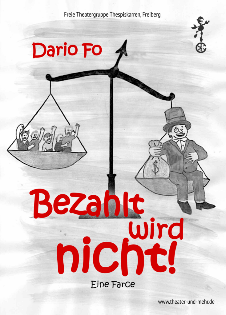 Bezahlt wird nicht!  Theaterstück