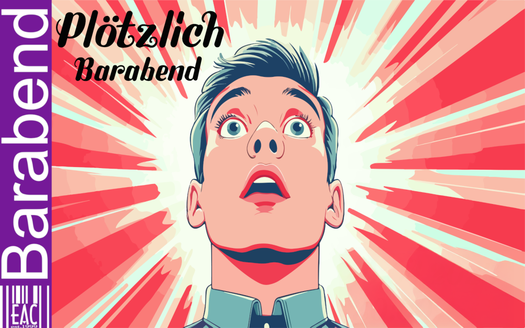 Plötzlich Barabend
